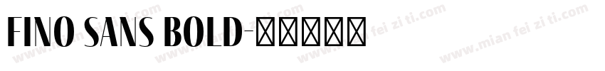 Fino Sans Bold字体转换